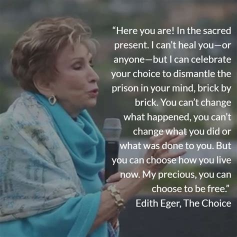 the choice edith eger quotes.